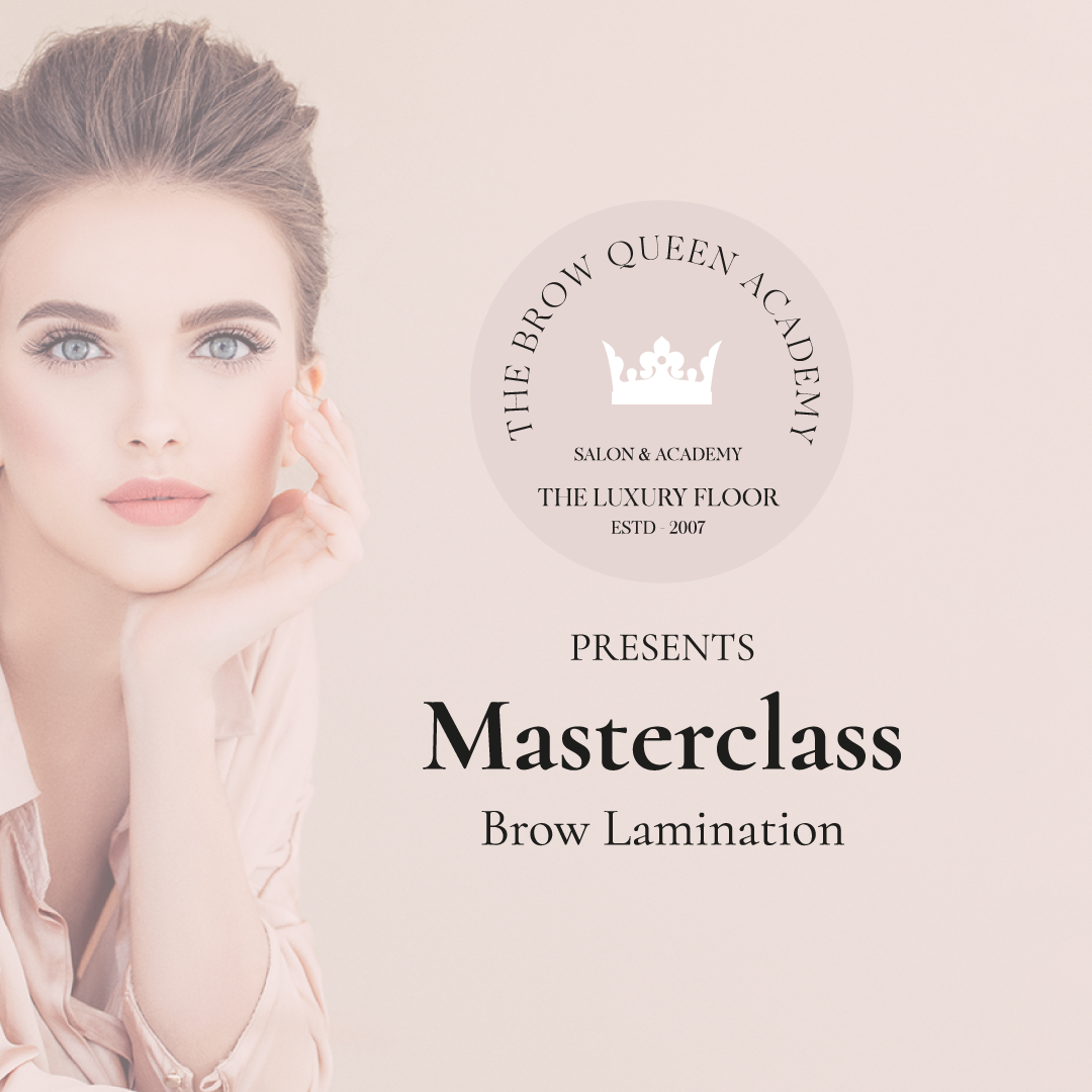 Masterclass Brow Lamination - The Brow Academy - The Luxury Floor
